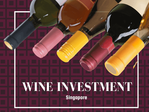 Wine Investment in Singapore