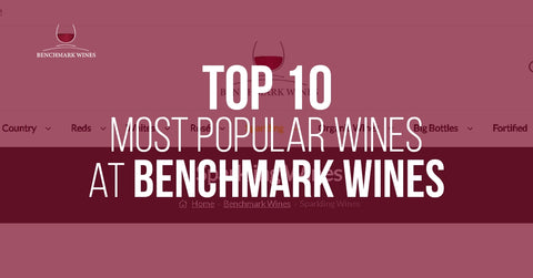 Top 10 Most Popular Wines at Benchmark Wines