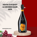 Veuve Clicquot La Grande Dame 2015 Champagne, 750ml - ChampagneBenchmark Wines